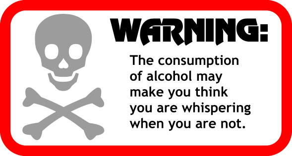 warning drunk talk