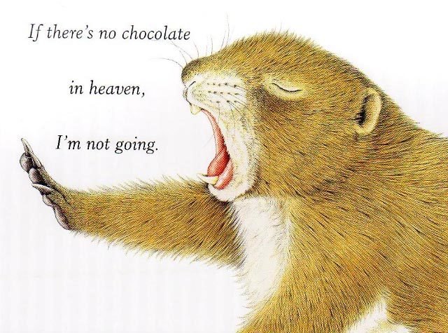 No Chocolate In Heaven